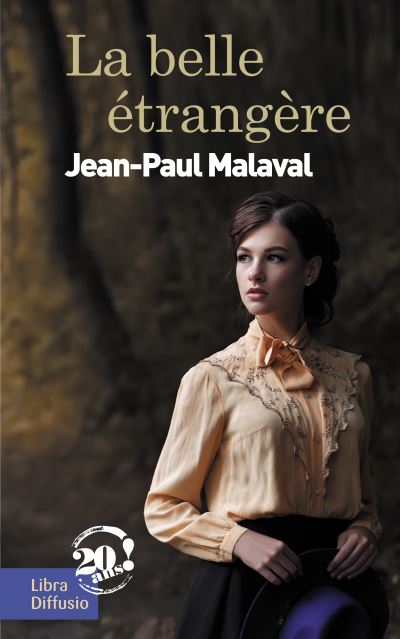 La belle étrangère - Jean-Paul Malaval - broché