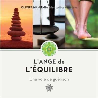 L'ange de l'equilibre une voie de guerison