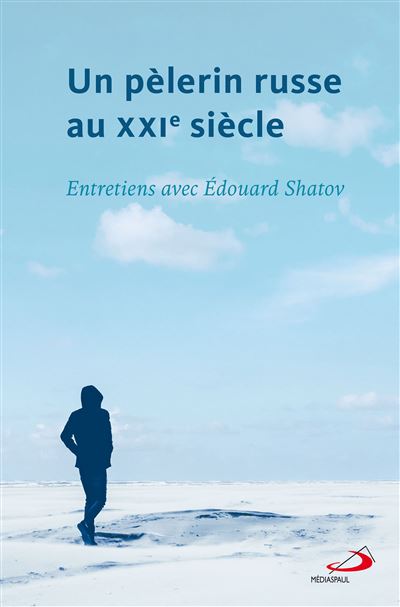 PÈLERIN RUSSE AU XXIe SIÈCLE (UN)