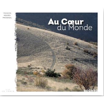 Au Coeur du monde