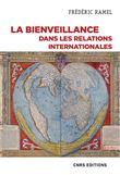 La bienveillance. Un autre regard politique sur l'espace mondial