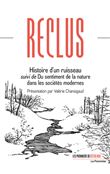 Histoire d'un ruisseau suivi de Du sentiment de la nature dans les sociétés modernes