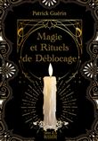 Magie et rituels de déblocage