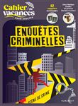 Le cahier de vacances pour adultes - Enquêtes criminelles
