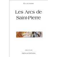Les Arcs de Saint-Pierre