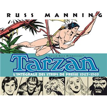Tarzan (1) L'intégrale des strips de presse 1967-1969
