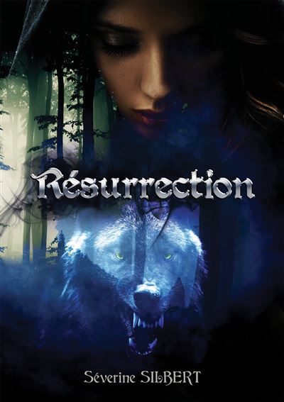 Résurrection - Séverine Silbert - broché