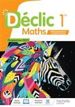 Déclic - Maths Enseignement Scientifique 1re - Livre élève