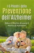 I 6 Pilastri della Prevenzione dell'Alzheimer
