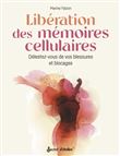 Libération des mémoires cellulaires