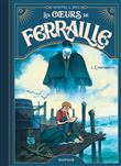 Les coeurs de ferraille - Tome 2 - L inspiration