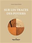 Sur les traces des potiers