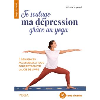Je soulage ma dépression grâce au yoga