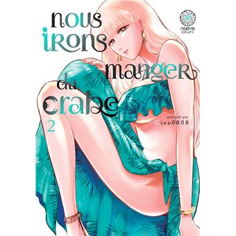 Nous irons manger du crabe T02