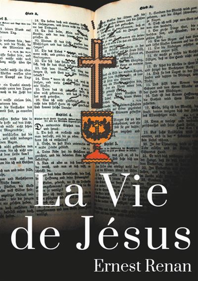 La vie de jesus - histoire des origines du chris