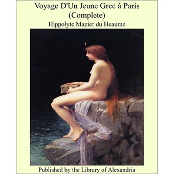 Voyage D'Un Jeune Grec à Paris (Complete) - 1