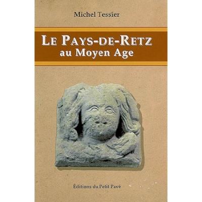 Le pays de Retz au Moyen Age