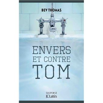 Envers et contre Tom