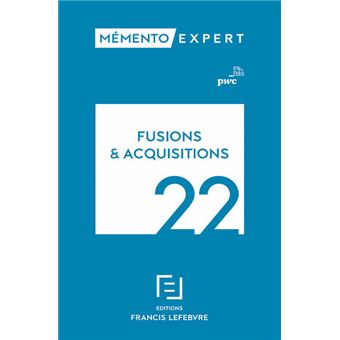 Mémento Fusions et acquisitions 2022