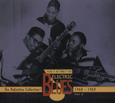 Plug it in turn it up electric blues part 3