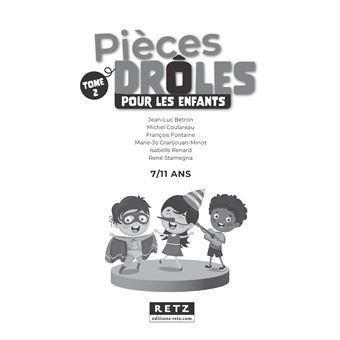 Pièces drôles pour les enfants 7-11 ans - Tome 2