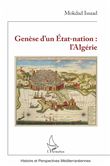 Genèse d'un État-nation : l'Algérie