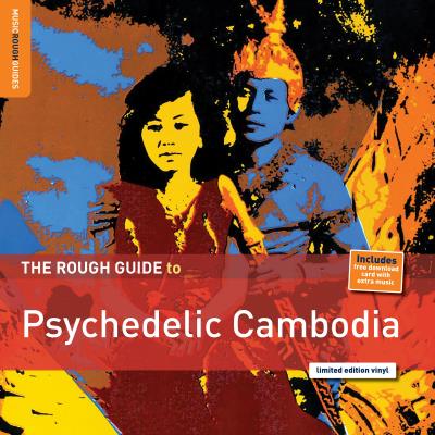 The rough guide to Psychedelic Cambodia