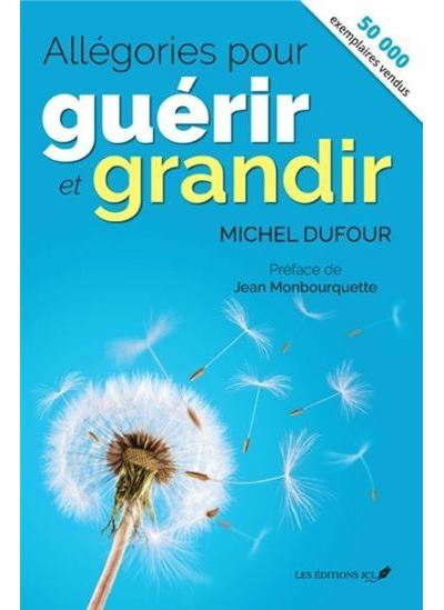 Allégories pour guérir et grandir