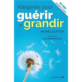 Allegories pour guerir et grandir