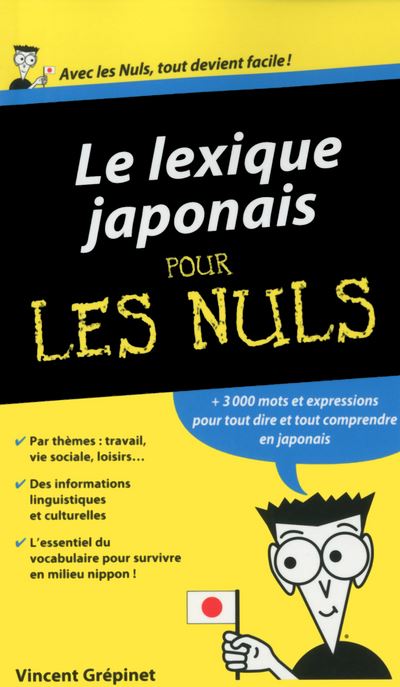 Pour Les Nuls Lexique Japonais Pour Les Nuls Vincent Grepinet Broche Achat Livre Ou Ebook Fnac