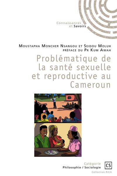Problematique de la sante sexuelle et reproductive au cameroun