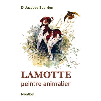 Lamotte, peintre animalier