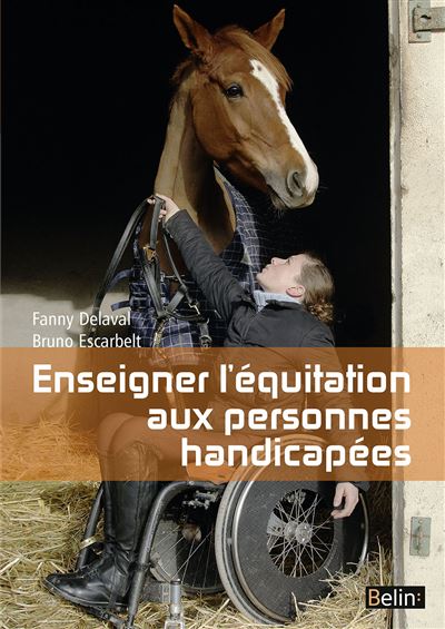 Enseigner l'équitation aux personnes handicapées - Fanny Delaval - broché