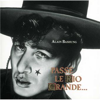 Passé Le Rio Grande Vinyle Blanc - Alain Bashung - Vinyle album - Achat ...