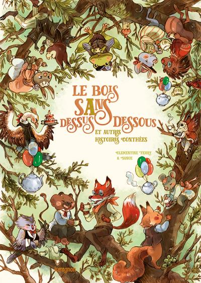 Le bois sans dessus-dessous