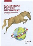 Equestrian picture dictionary. Dictionnaire équestre visuel en 8 langues