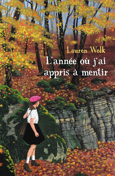 L'année ou j'ai appris à mentir - Lauren Wolk - Poche