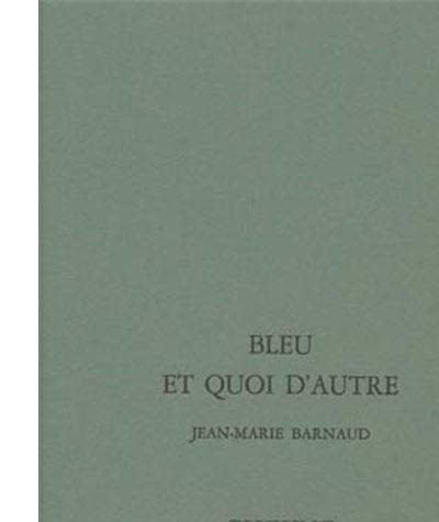 Bleu et quoi d'autre