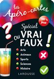 Apéro-cartes spécial VRAI ou Faux ou les DEUX