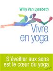 Vivre en yoga