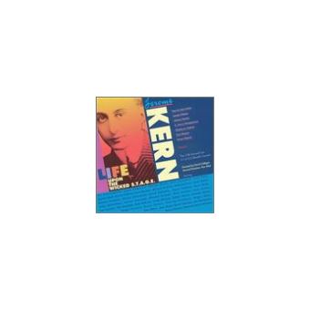 Life upon the wicked stage - Jerome Kern - CD album - Achat & prix | fnac