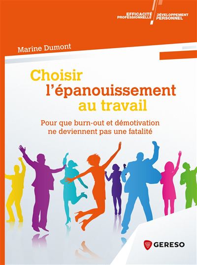 Choisir l'épanouissement au travail