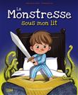 La monstresse sous mon lit