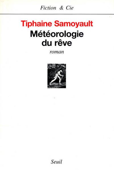 Météorologie du rêve - Tiphaine Samoyault - broché