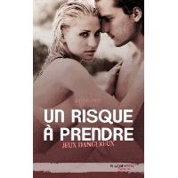 Jeux dangereux - Un risque à prendre