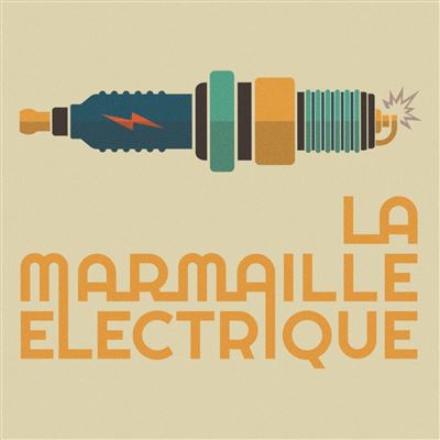 La Marmaille électrique