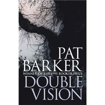 Double vision Poche Pat Barker Achat Livre ou ebook fnac