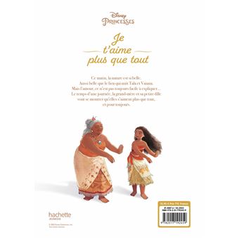 DISNEY PRINCESSES - Vaiana - Je t'aime plus que tout