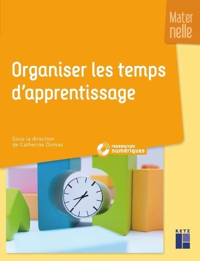 Aménager le temps pour mieux apprendre TPS-PS-MS-GS