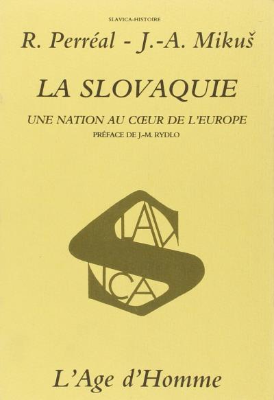 Slovaquie nation au coeur de l'europe